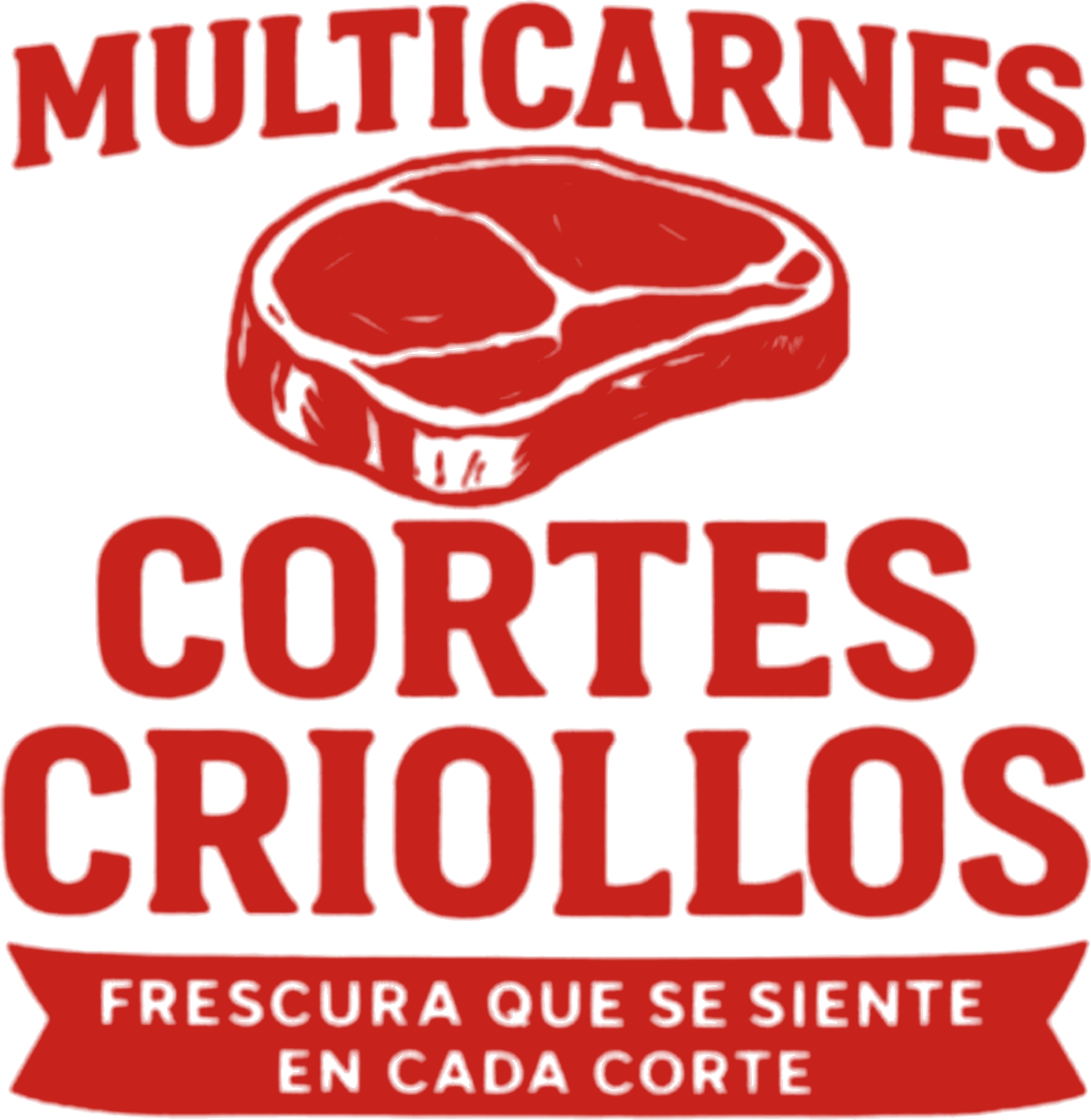 Multicarnes · Cortes criollos · Frescura que se siente en cada corte